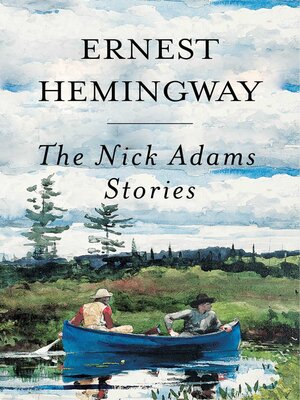 cover image of Nick Adams Stories